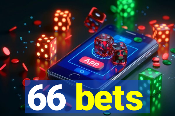 66 bets